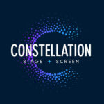 Constellation Stage & Screen